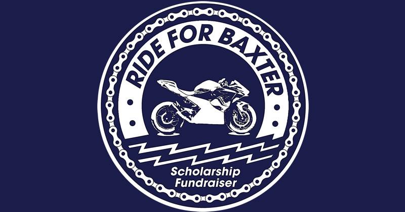 Ride for Baxter Scholarship Fundraiser