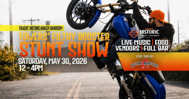 Towers' & Filthy Rooster Stunt Show