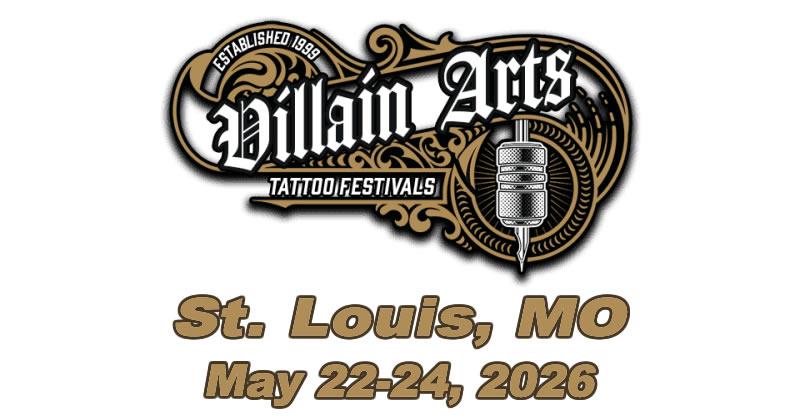 Villain Arts Tattoo Festival - St. Louis