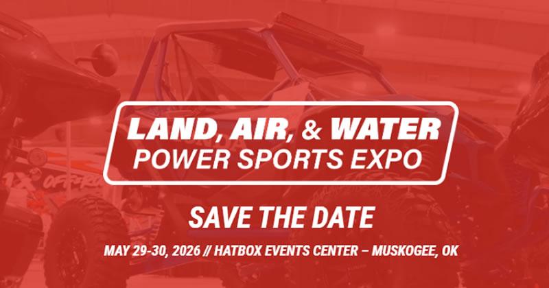 Land, Air, Water Power Sports Expo 2026
