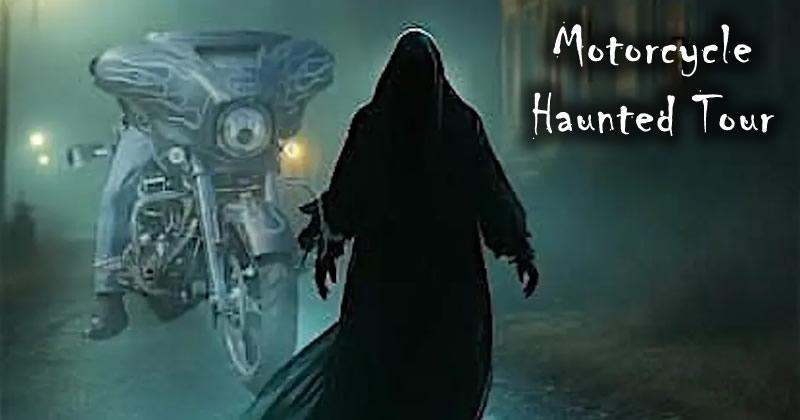 August Motorcycle Haunted Tour