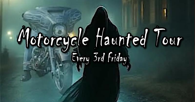 The Best Motorcycle Haunted Tour in the World - June